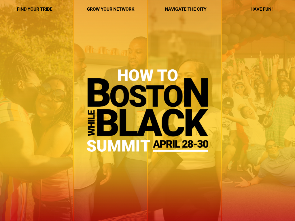 How To Boston While Black Summit Overview